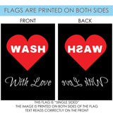 Wash With Love Flag image 9