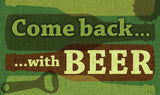 Back With Beer Door Mat image 2