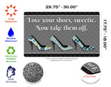 Love Your Shoes Door Mat image 3