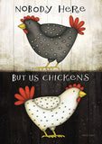Nobody Here But Us Chickens Flag image 2